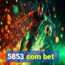 5853 com bet